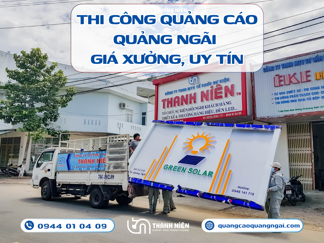 Thi Công Quảng Cáo Quảng Ngãi Giá Xưởng, Uy Tín